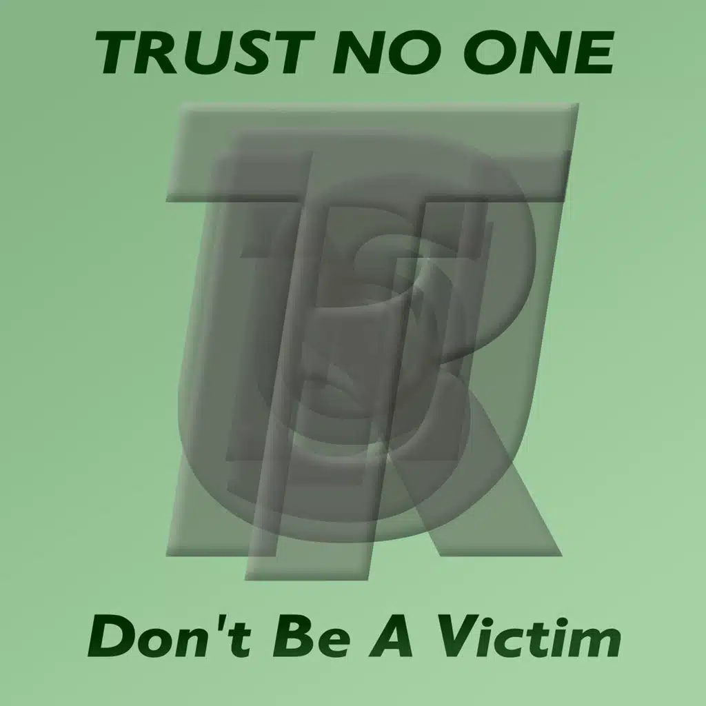 Don't Be a Victim