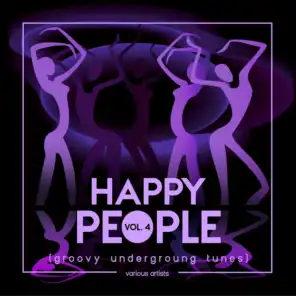 Happy People (Groovy Underground Tunes), Vol. 4