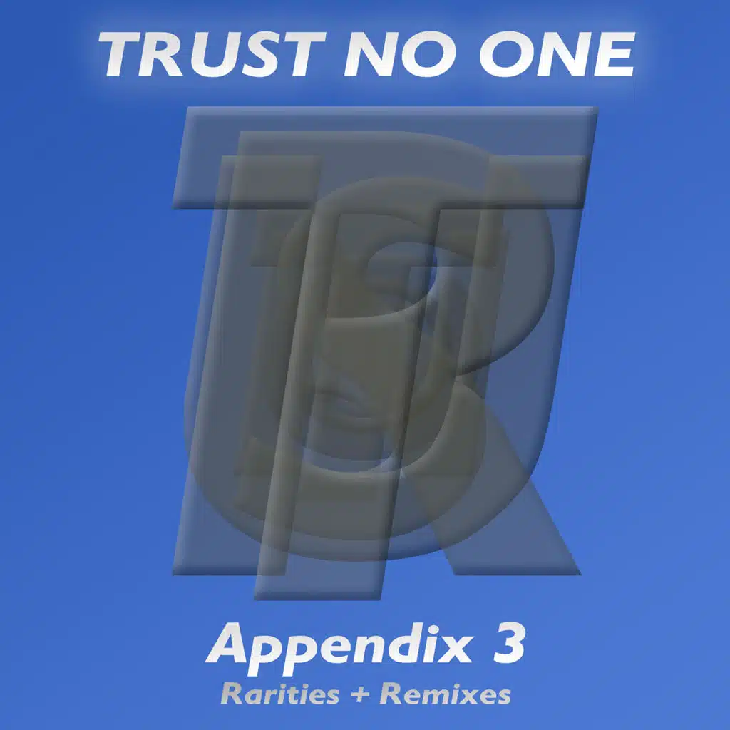 Appendix 3 (Rarities and Remixes)