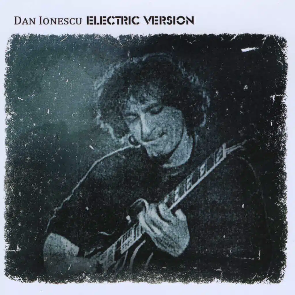 Dan Ionescu Electric Version