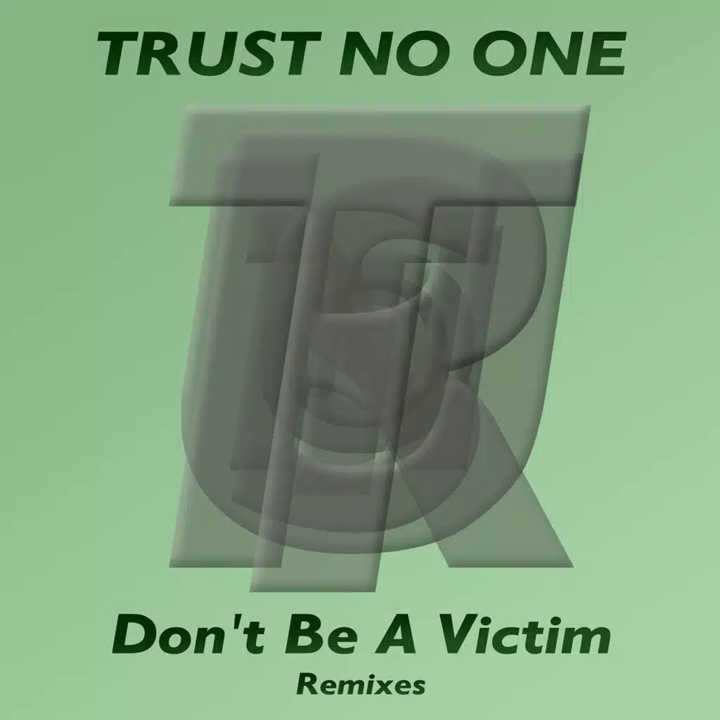 Don't Be a Victim (Remixes)