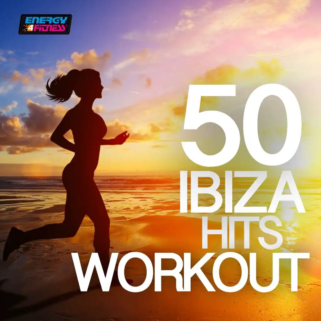 50 Ibiza Hits Workout (BPM 110-144)