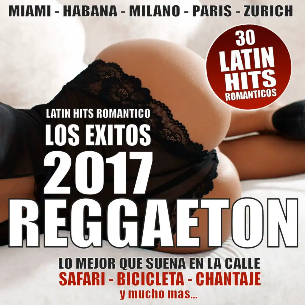 REGGAETON 2017 (30 Latin Hits Romantico - Los Exitos)