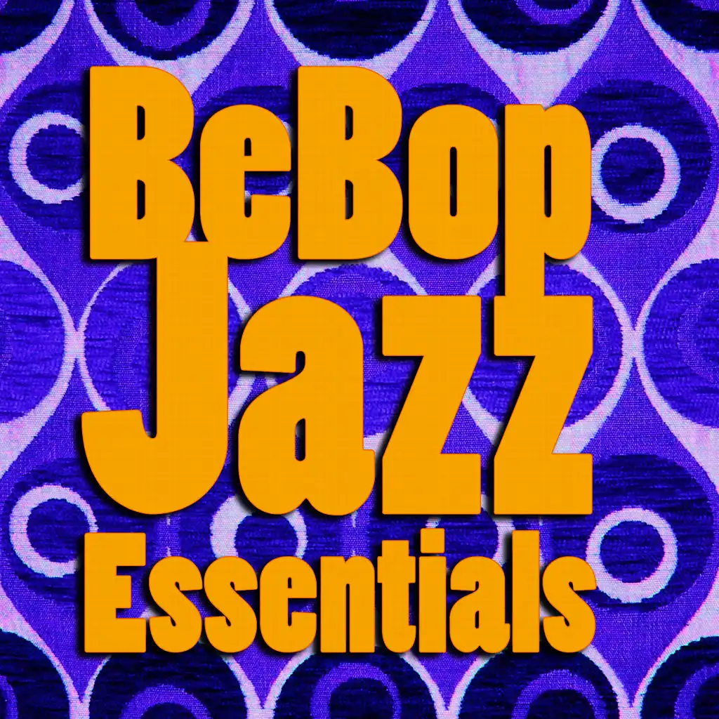 BeBop Jazz Essentials