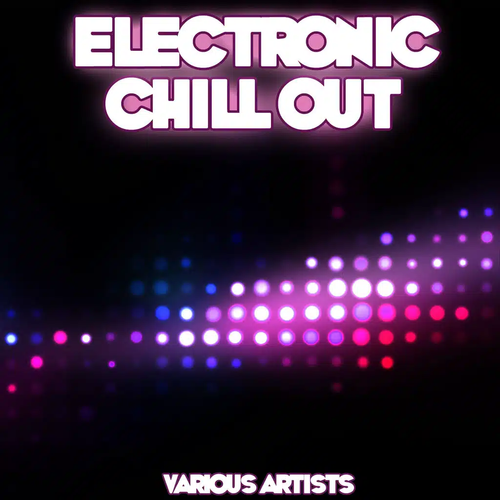 Electronic Chill Out