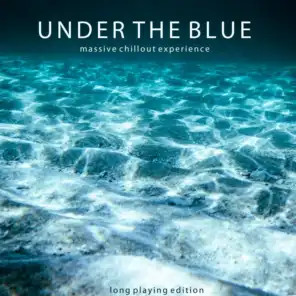 Under the Blue (Long Playing Edition)