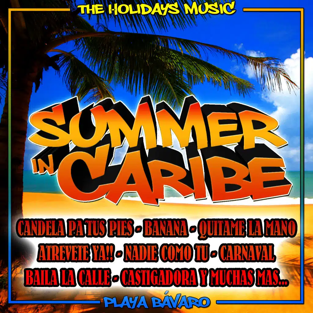 Playa Bavaro. The Holidays Music. Summer in Caribe