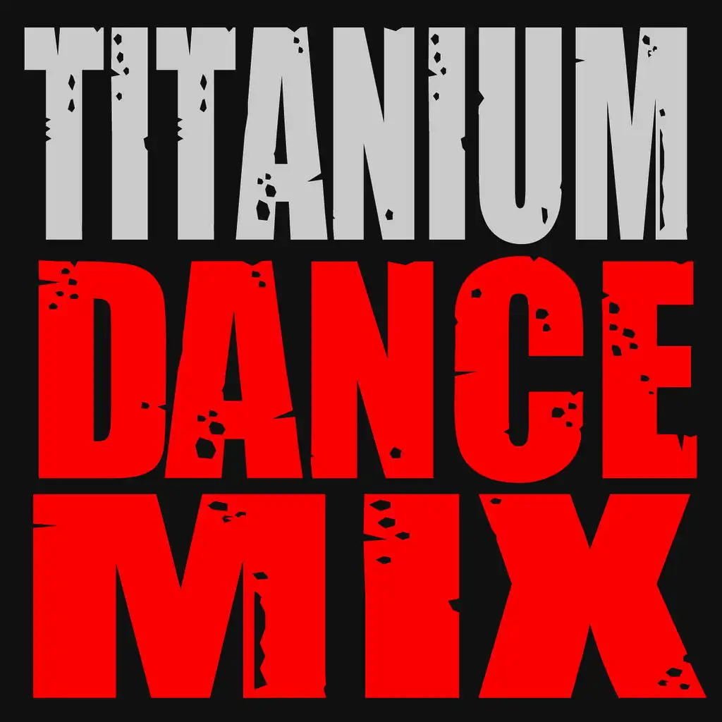 Titanium (Dance Mix) - Single