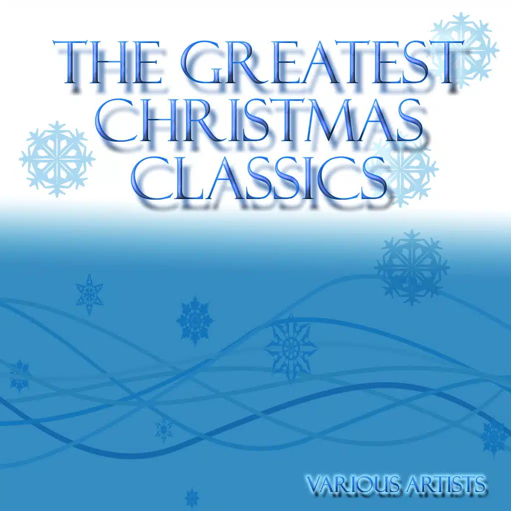 The Greatest Christmas Classics