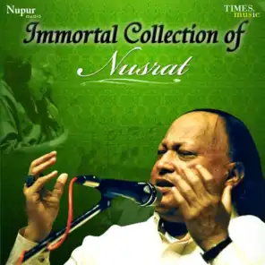 Immortal Collection of Nusrat