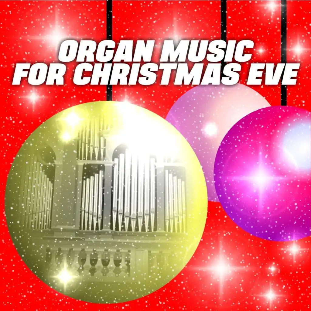 Organ Music for Christmas Eve