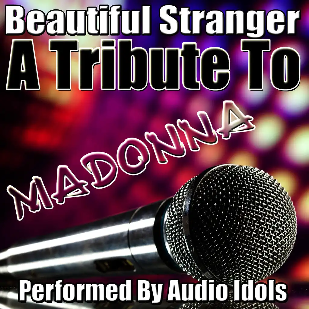 A Tribute To Madonna: Beautiful Stranger