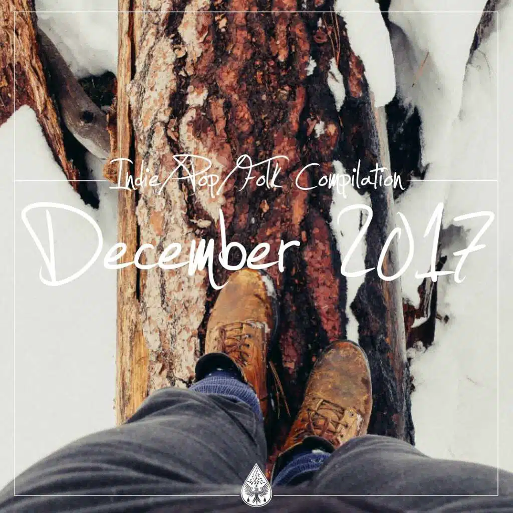 Indie/Pop/Folk Compilation (December 2017)