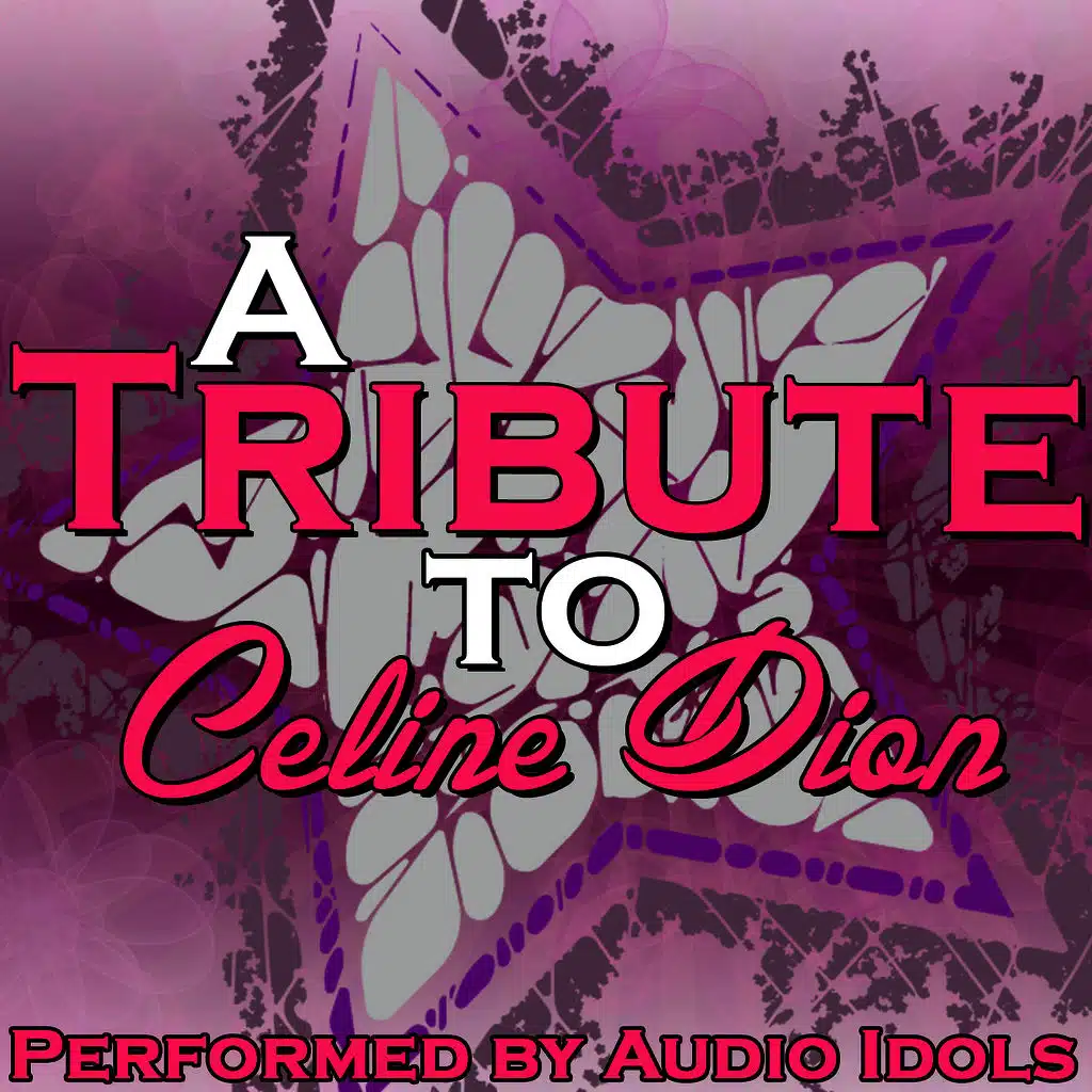 A Tribute to Céline Dion