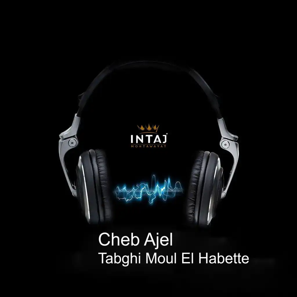 Tabghi Moul El Habette