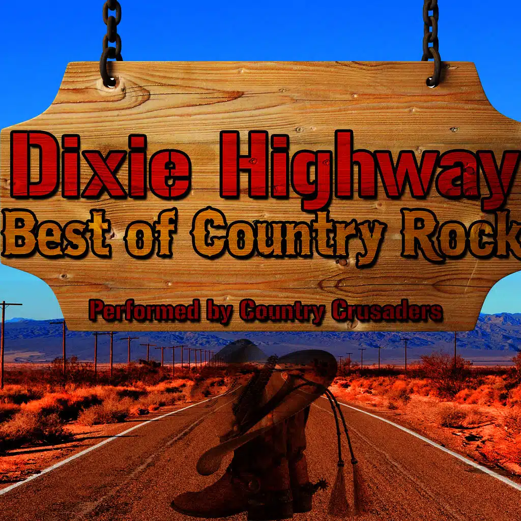 Dixie Highway: Best of Country Rock