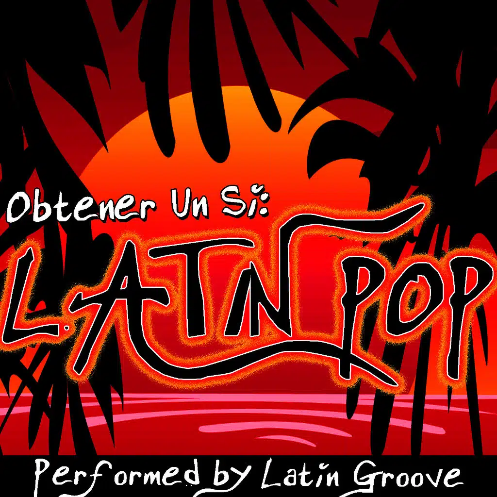 Obtener Un Si: Latin Pop