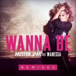 Wanna Be (Remixes)
