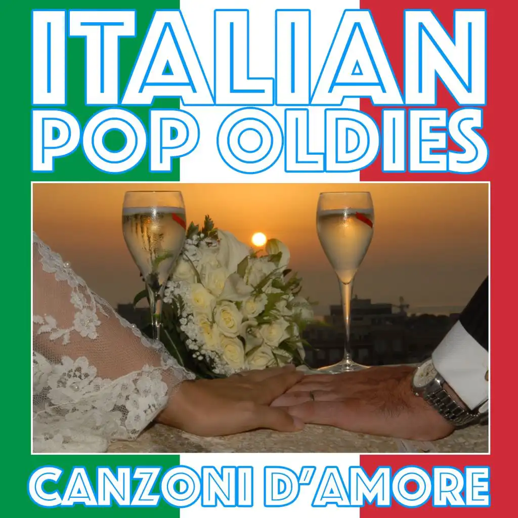 Italian Pop Oldies (Canzoni d'amore)