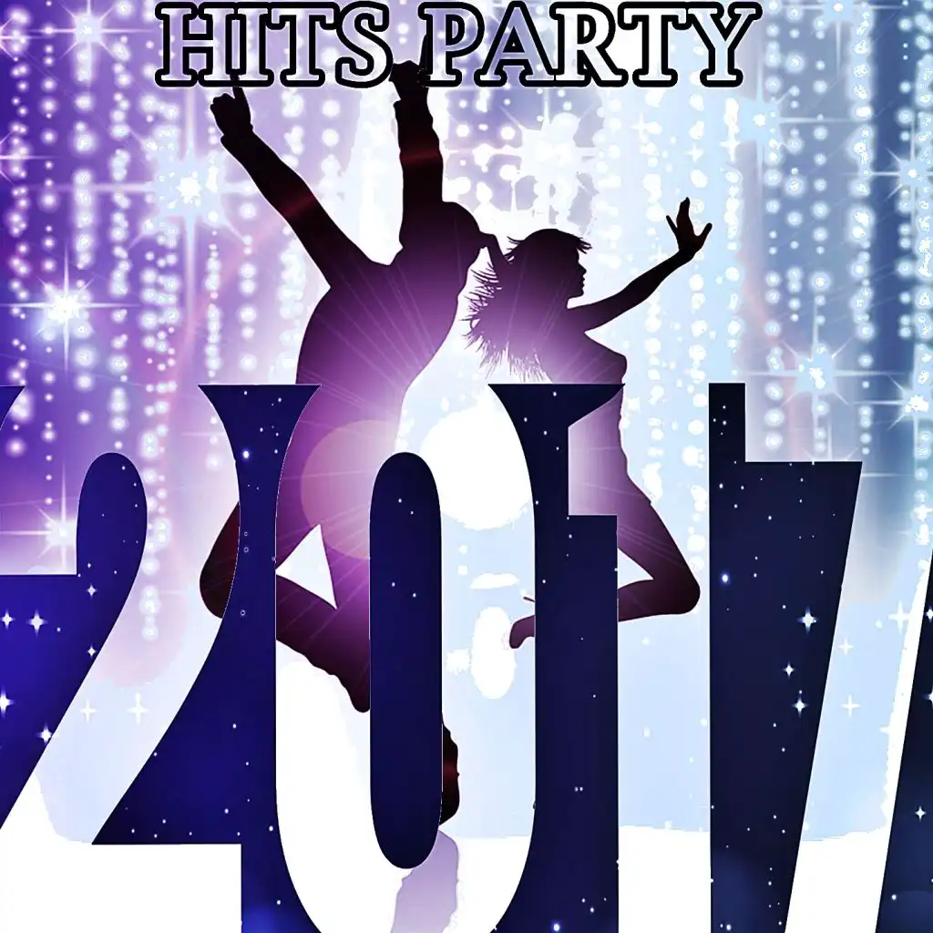 2017 Hits Party