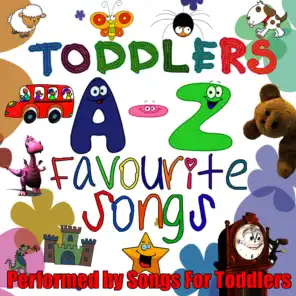 Toddlers A-Z Favourite Songs