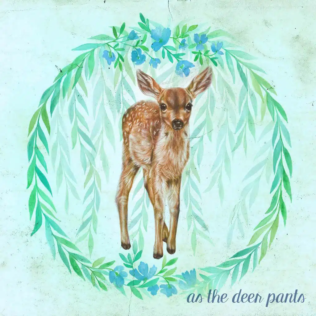 As the Deer Pants