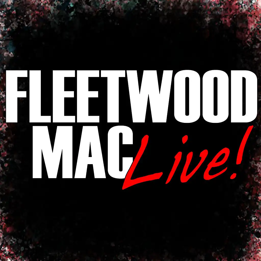 Fleetwood Mac Live!