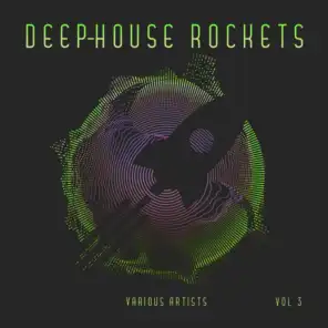 Deep-House Rockets, Vol. 3
