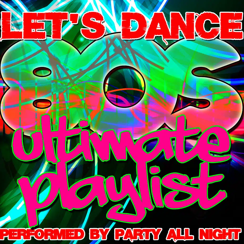 Let's Dance: Ultimate 80's Playlist