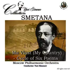 Smetana: Ma Vlast (My Country) - Cycle of Six Poems