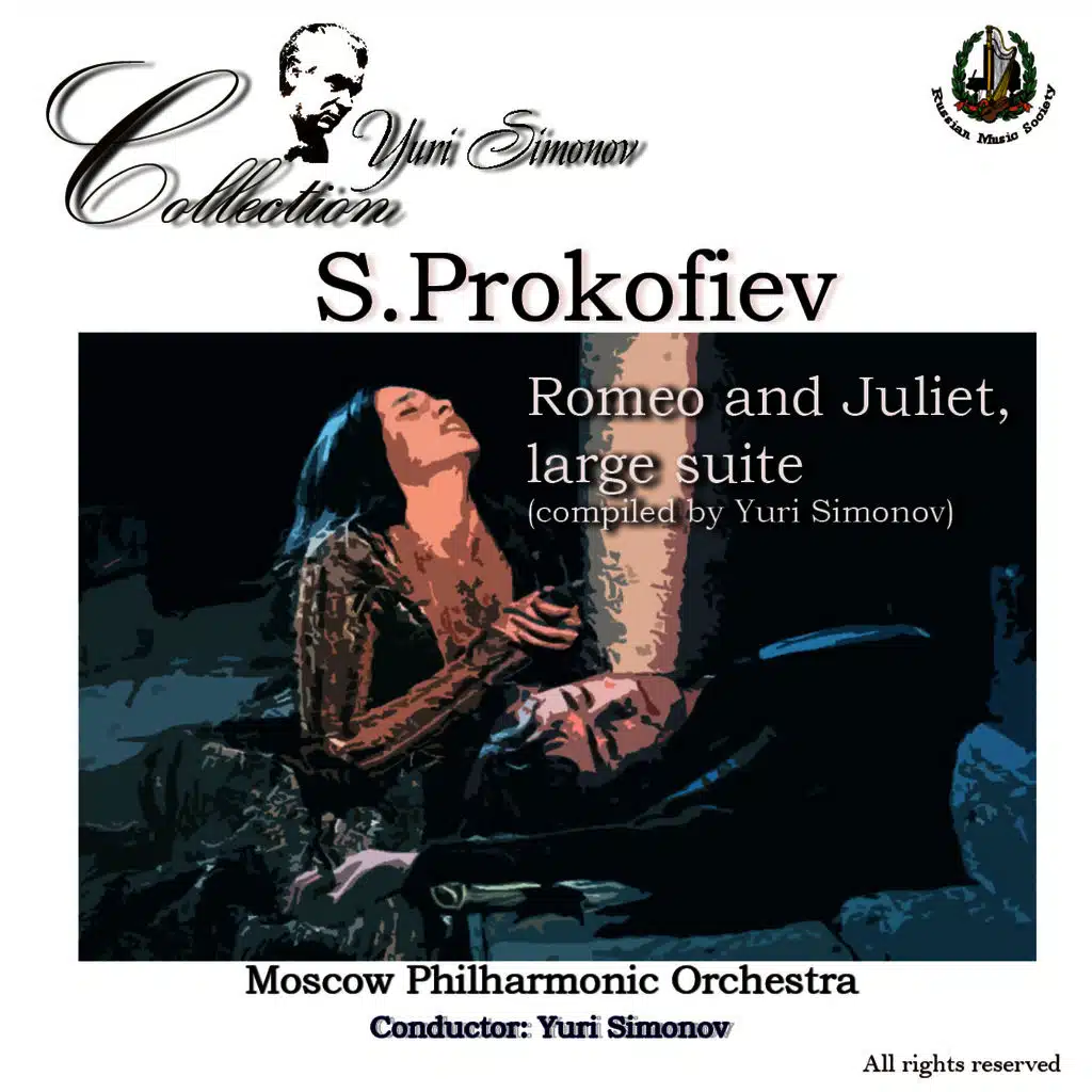 Prokofiev: Romeo and Juliet, Large Suite Compiled by Yuri Simonov