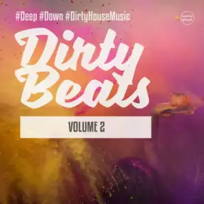 Dirty Beats, Vol. 2 (Deep, Down, Dirty Housemusic)