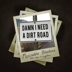 Damn I Need a Dirt Road (feat. Jon Langston)