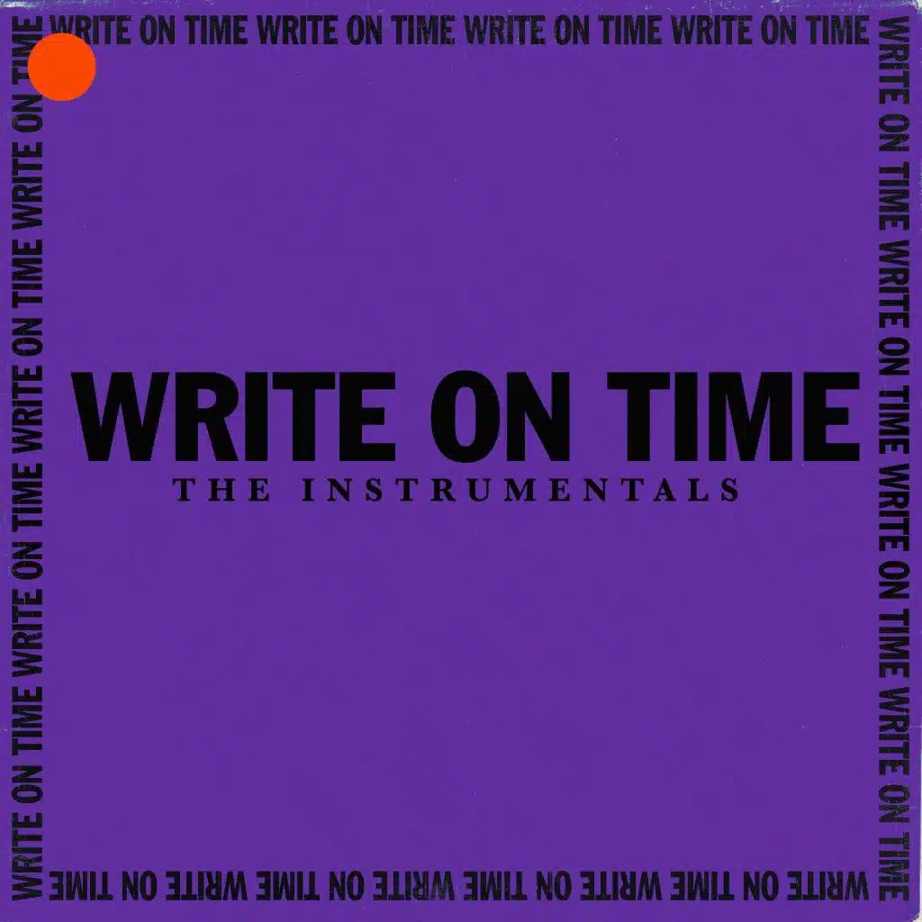 Write on Time (The Instrumentals)