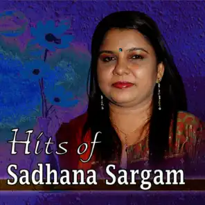 Hits of Sadhana Sargam