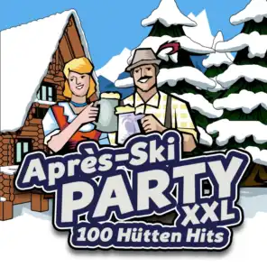 Après Ski Party XXL - 100 Hütten Hits