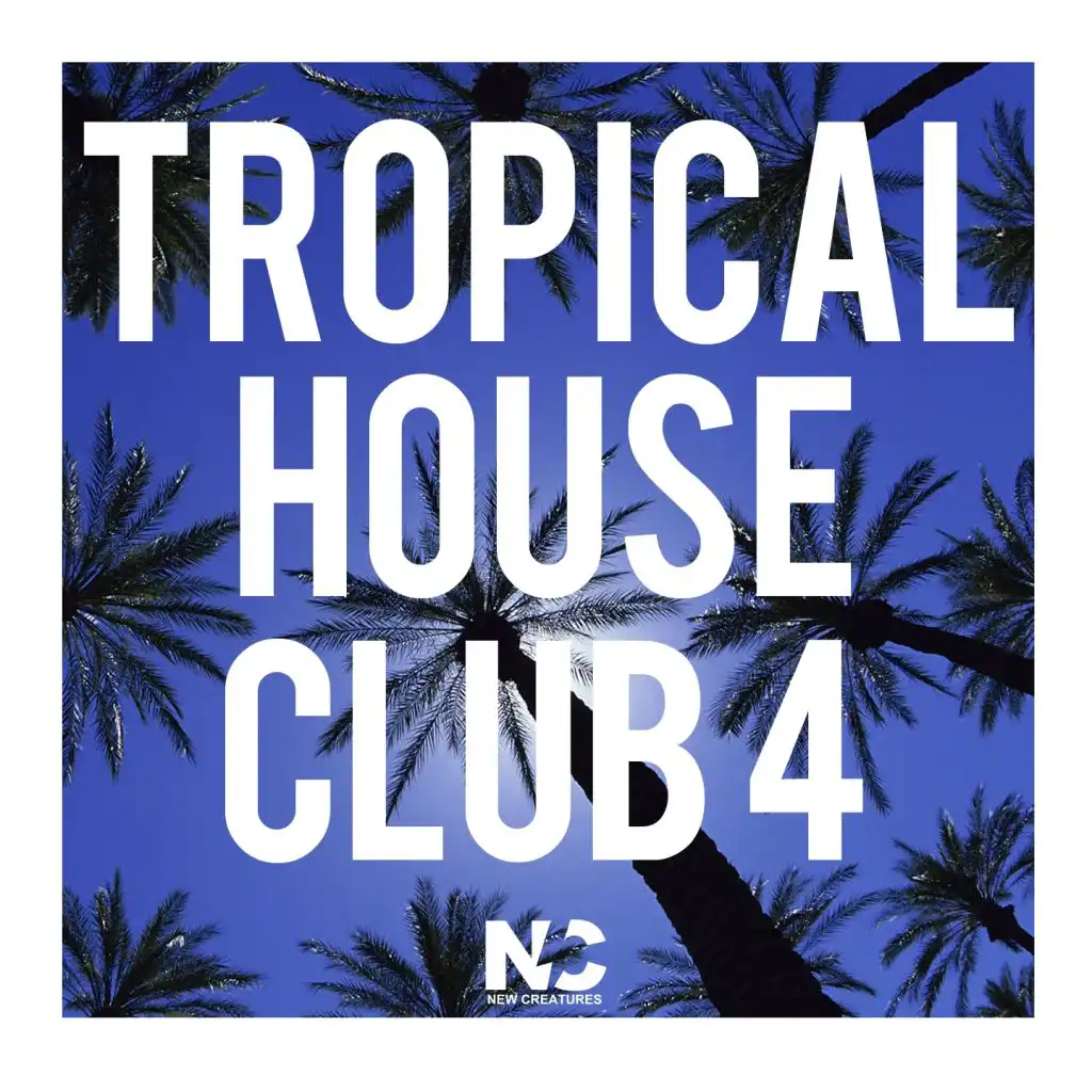 Tropical House Club 4