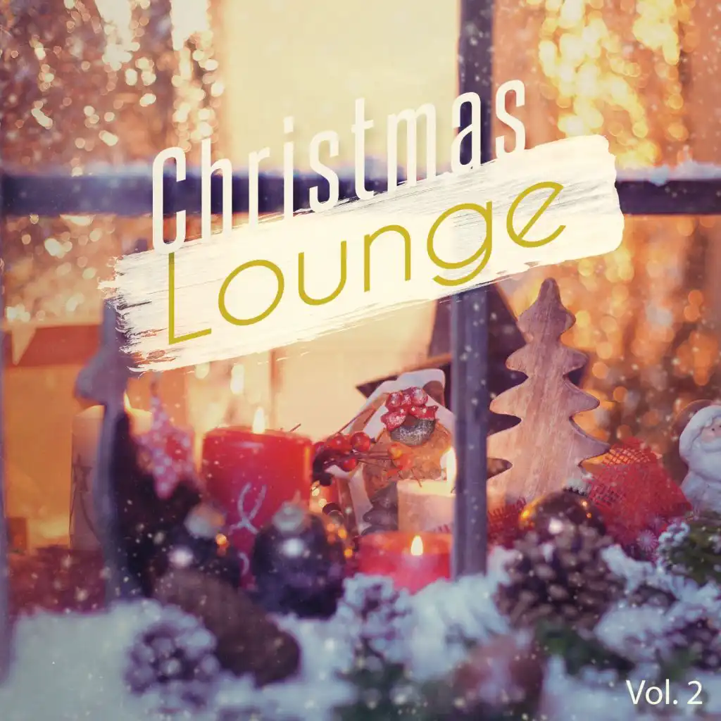 Christmas Lounge, Vol. 2 (Finest Lounge & Smooth Jazz Music For Cozy Winter Days)
