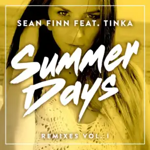 Summer Days - Remixes Vol. I (feat. Tinka)