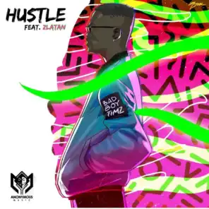 Hustle (Feat. Zlatan)