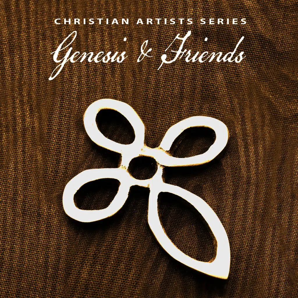 Christian Artists Series: Genesis & Friends