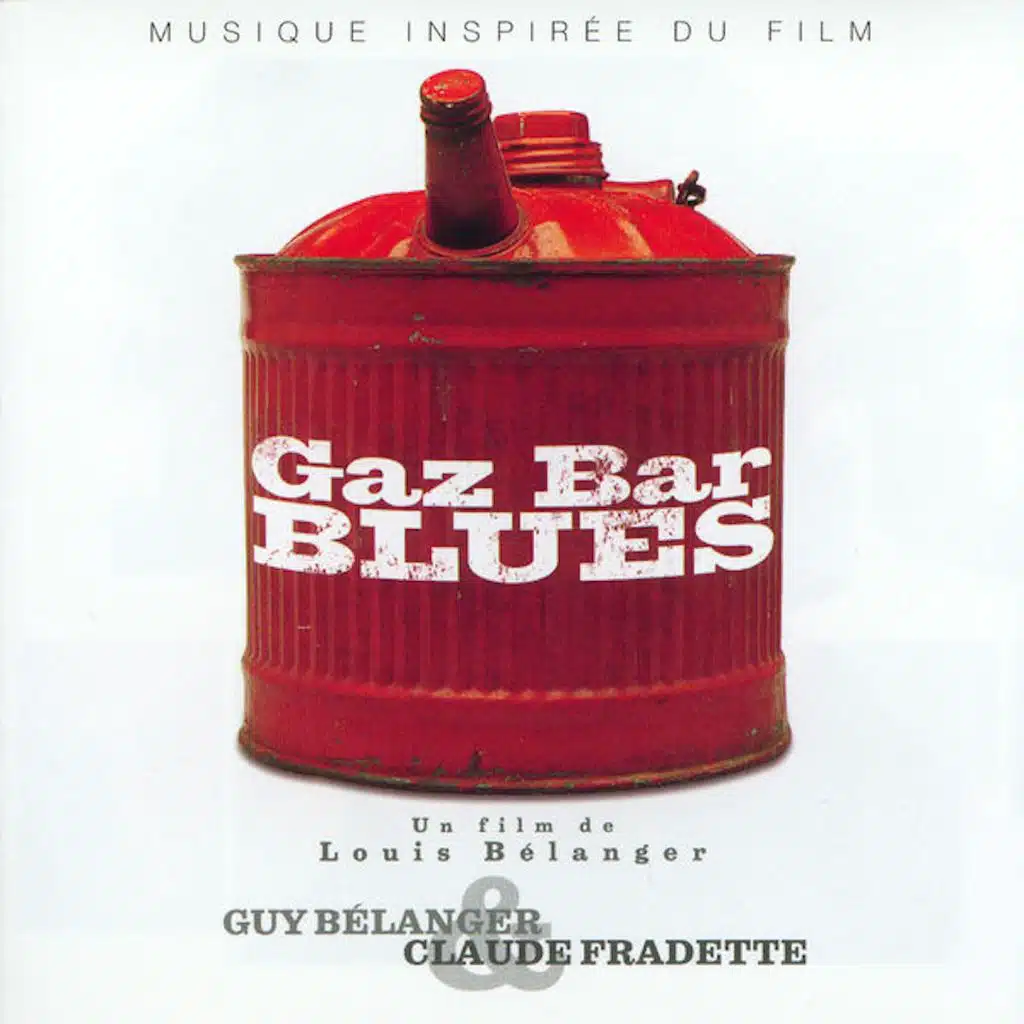 Gaz bar blues (Bande originale du film)