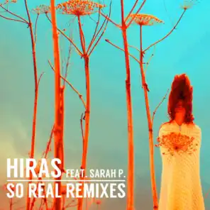 So Real (Remixes) [feat. Sarah P.]