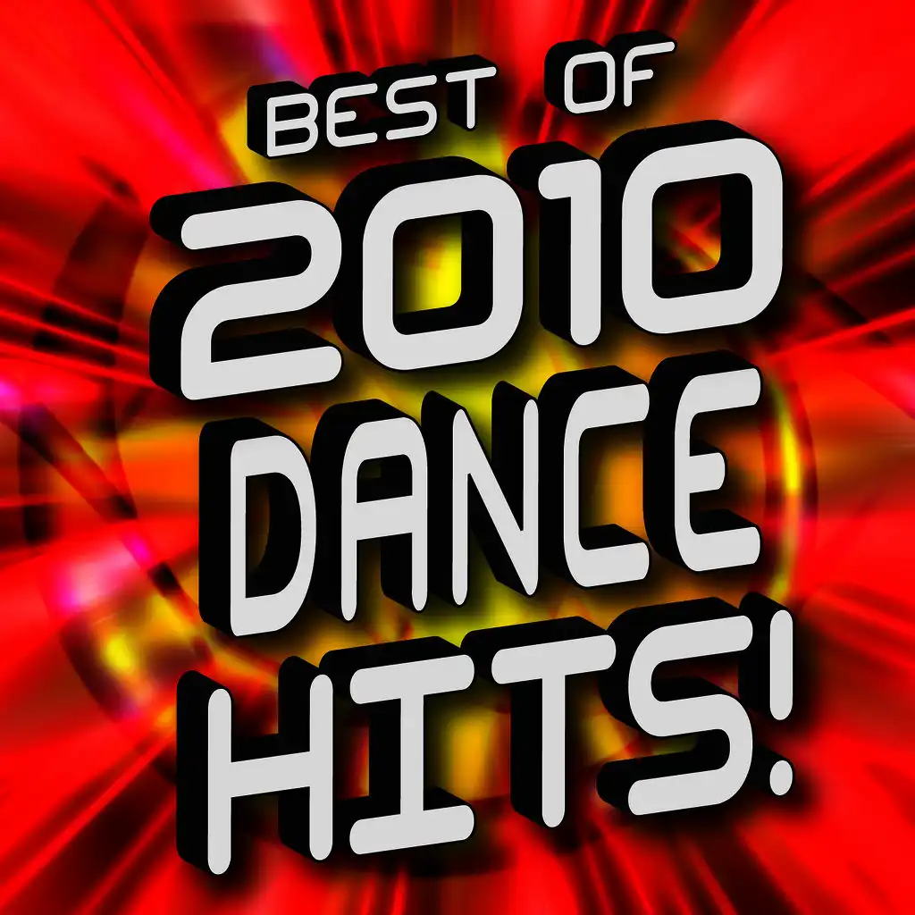 Best of 2010 Dance Hits!