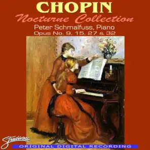 Chopin Nocturne Collection, Opus No. 9, 15, 27 & 32