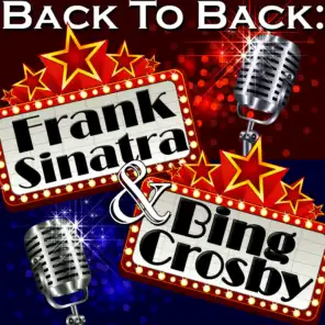 Back To Back: Frank Sinatra & Bing Crosby