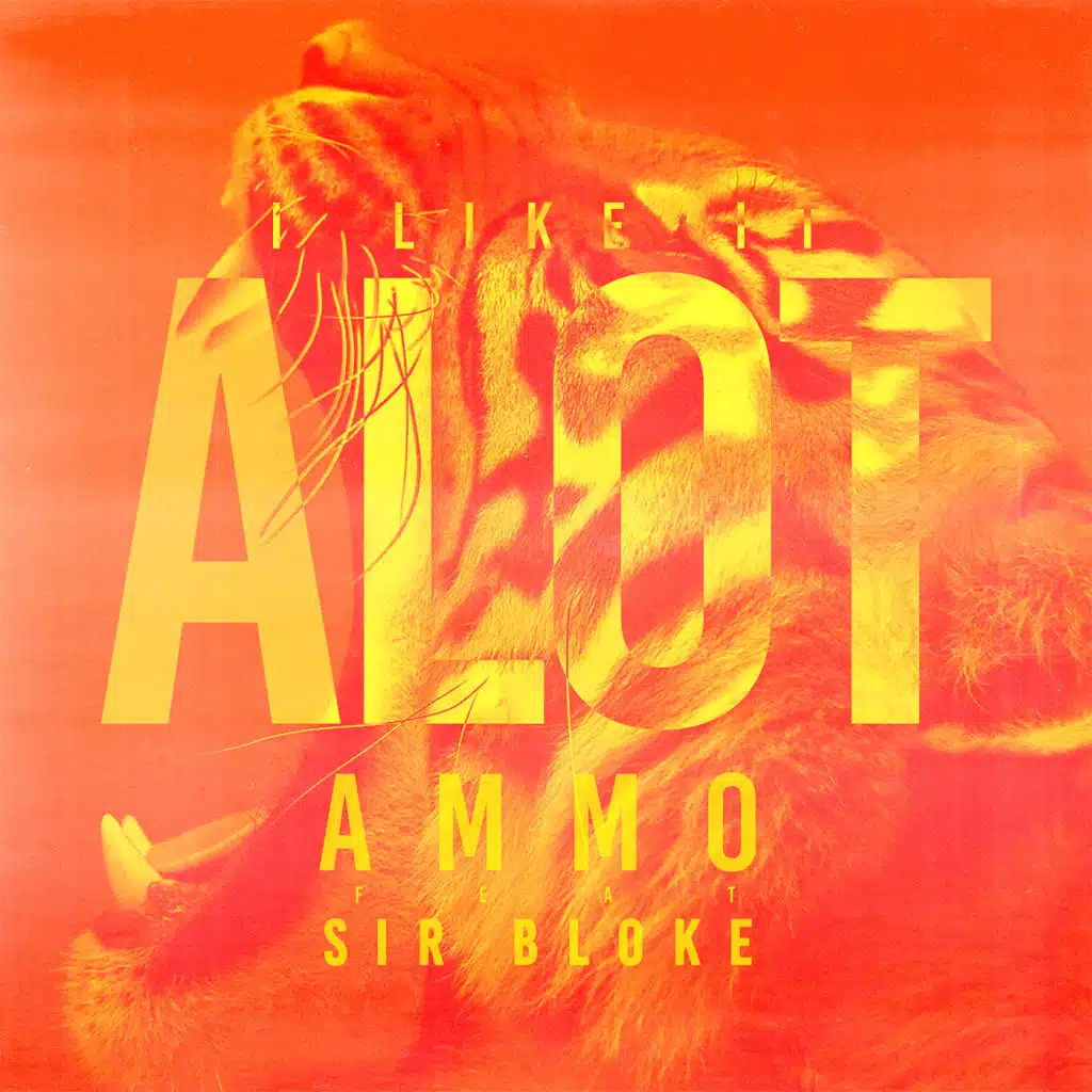 I Like It Alot (feat. Sir Bloke)
