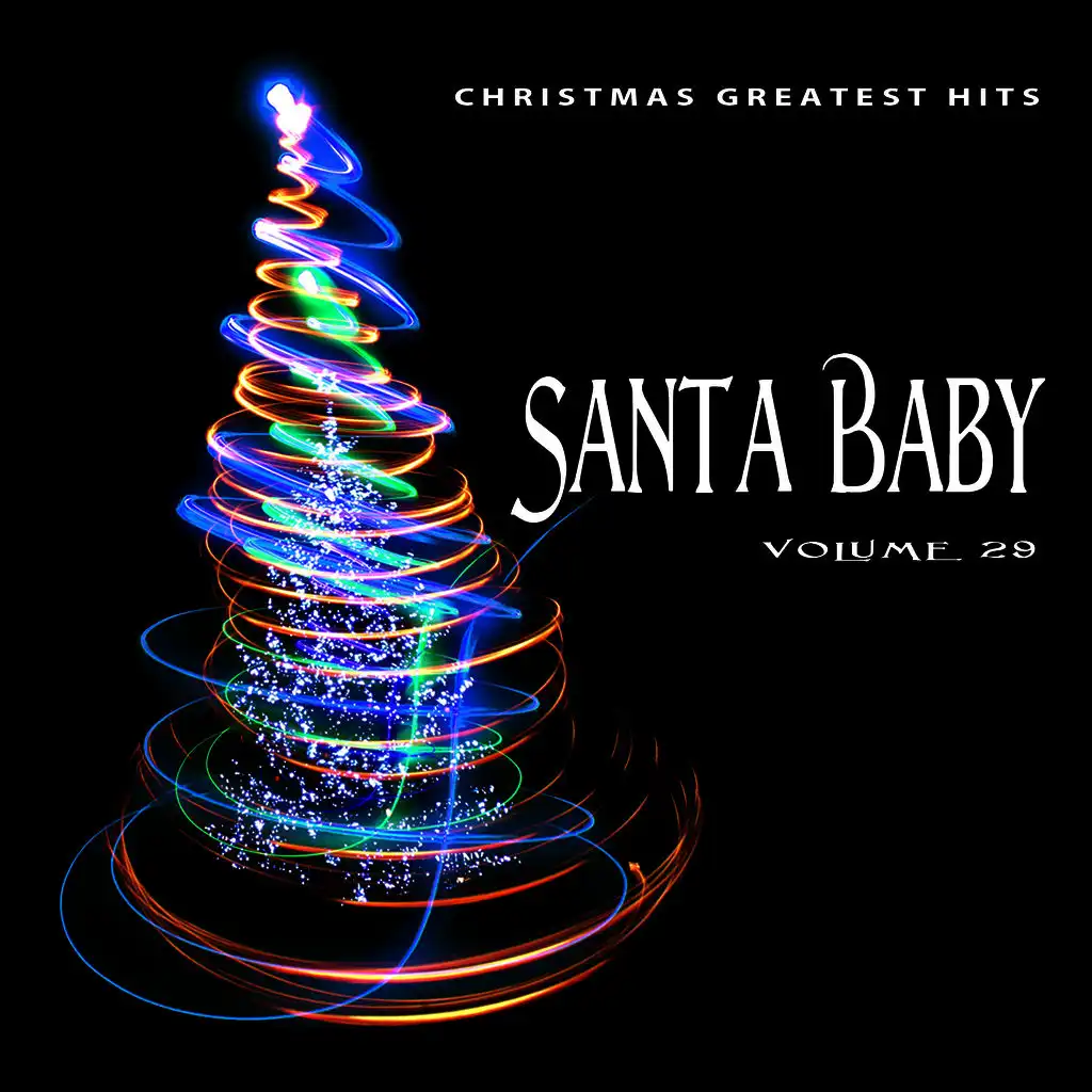 Christmas Greatest Hits: Santa Baby, Vol. 29