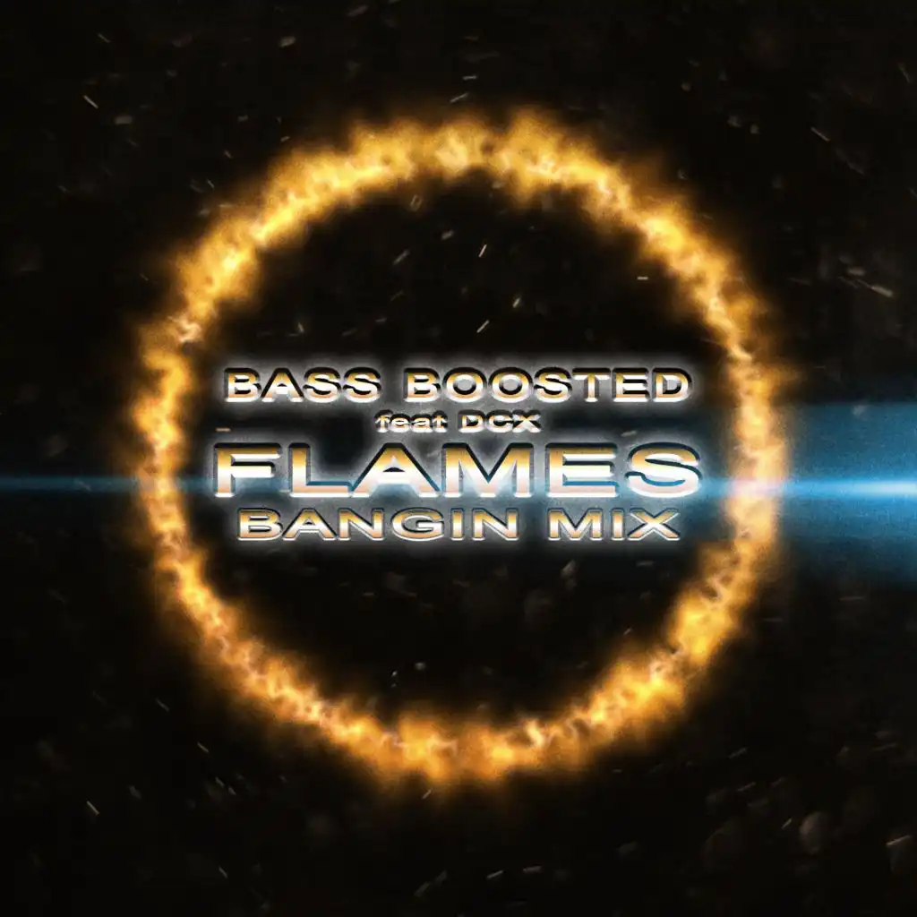 Flames (feat. DCX)