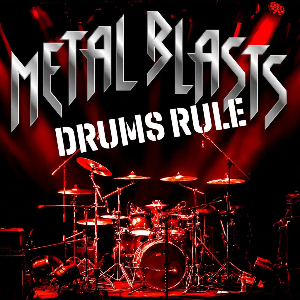 Metal Blasts: Drums Rule